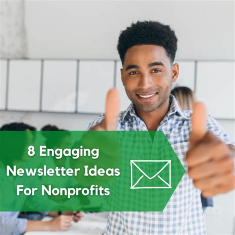 fundraising newsletter ideas|11 Nonprofit Newsletter Ideas to Engage Your Readers.